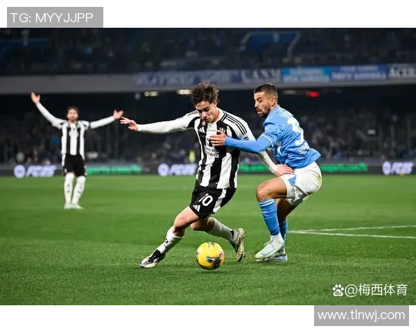 尤文图斯与那不勒斯激战正酣谁将赢得意甲巅峰对决的荣耀